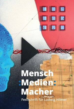 Buchcover Mensch : Medien : Macher | Marlies Mosiek-Müller | EAN 9783948345037 | ISBN 3-948345-03-1 | ISBN 978-3-948345-03-7