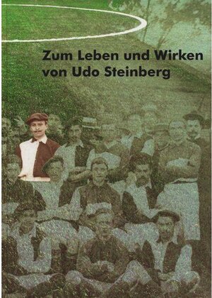 Buchcover Zum Leben und Wirken von Udo Steinberg | Marion Stascheit | EAN 9783948345129 | ISBN 3-948345-12-0 | ISBN 978-3-948345-12-9