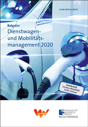 Buchcover Ratgeber Dienstwagen- und Mobilitätsmanagement 2020  | EAN 9783948353001 | ISBN 3-948353-00-X | ISBN 978-3-948353-00-1