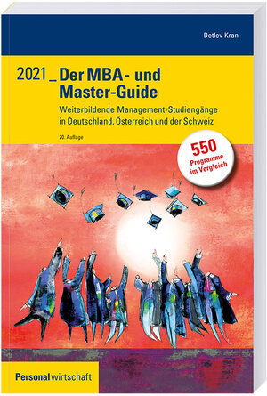 Buchcover Der MBA- und Master-Guide 2021 | Detlev Kran | EAN 9783948353018 | ISBN 3-948353-01-8 | ISBN 978-3-948353-01-8