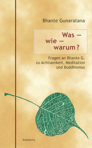 Buchcover Was – wie – warum? | Bhante Henepola Gunaratana | EAN 9783948378080 | ISBN 3-948378-08-8 | ISBN 978-3-948378-08-0