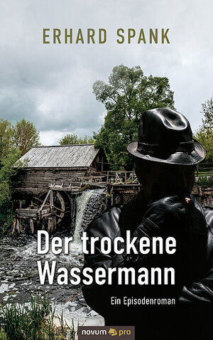 Buchcover Der trockene Wassermann | Erhard Spank | EAN 9783948379780 | ISBN 3-948379-78-5 | ISBN 978-3-948379-78-0