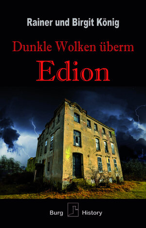 Buchcover Dunkle Wolken überm Edion | Rainer König | EAN 9783948397388 | ISBN 3-948397-38-4 | ISBN 978-3-948397-38-8