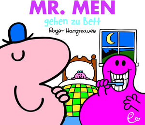 Buchcover Mr. Men gehen zu Bett | Roger Hargreaves | EAN 9783948410506 | ISBN 3-948410-50-X | ISBN 978-3-948410-50-6