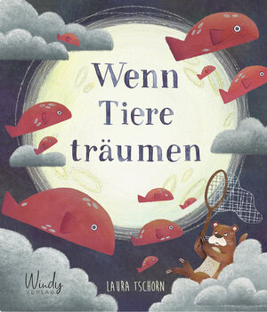 Buchcover Wenn Tiere träumen | Laura Tschorn | EAN 9783948417093 | ISBN 3-948417-09-1 | ISBN 978-3-948417-09-3
