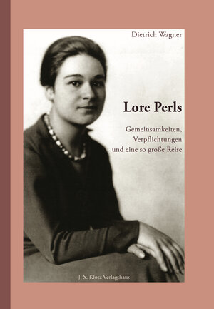 Buchcover Lore Perls | Dietrich Wagner | EAN 9783948424855 | ISBN 3-948424-85-3 | ISBN 978-3-948424-85-5