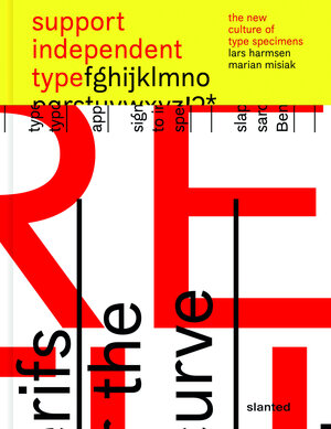 Buchcover Support Independent Type | Lars Harmsen | EAN 9783948440121 | ISBN 3-948440-12-3 | ISBN 978-3-948440-12-1