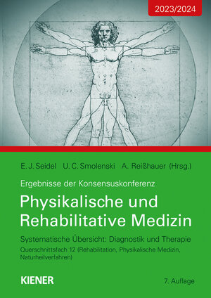 Buchcover Konsensus-Konferenz 2023/2024: Physikalische und Rehabilitative Medizin | Egbert Seidel | EAN 9783948442484 | ISBN 3-948442-48-7 | ISBN 978-3-948442-48-4