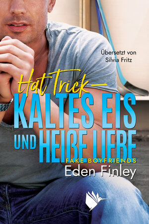 Buchcover Hat Trick - Kaltes Eis und heiße Liebe | Eden Finley | EAN 9783948457228 | ISBN 3-948457-22-0 | ISBN 978-3-948457-22-8