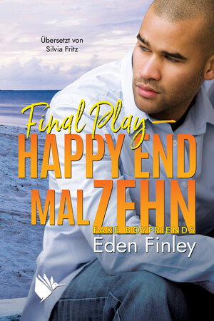 Buchcover Final Play - Happy End mal zehn | Eden Finley | EAN 9783948457235 | ISBN 3-948457-23-9 | ISBN 978-3-948457-23-5