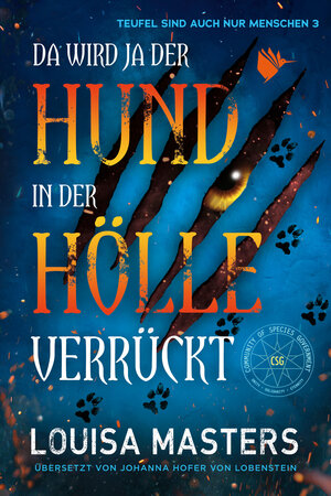 Buchcover Da wird ja der Hund in der Hölle verrückt | Louisa Masters | EAN 9783948457945 | ISBN 3-948457-94-8 | ISBN 978-3-948457-94-5