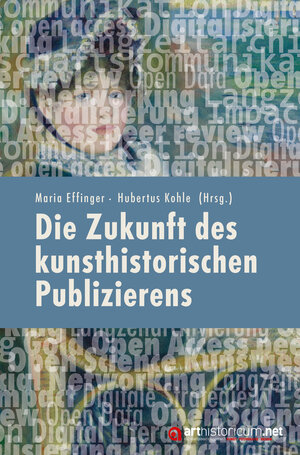 Buchcover Die Zukunft des kunsthistorischen Publizierens  | EAN 9783948466749 | ISBN 3-948466-74-2 | ISBN 978-3-948466-74-9