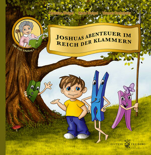 Buchcover Joshuas Abenteuer im Reich der Klammern | Christine Weigel | EAN 9783948472108 | ISBN 3-948472-10-6 | ISBN 978-3-948472-10-8