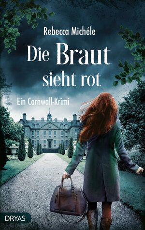 Buchcover Die Braut sieht rot | Rebecca Michéle | EAN 9783948483104 | ISBN 3-948483-10-8 | ISBN 978-3-948483-10-4