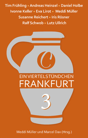 Buchcover Ein Viertelstündchen Frankfurt – Band 3 | Meddi Müller | EAN 9783948486013 | ISBN 3-948486-01-8 | ISBN 978-3-948486-01-3