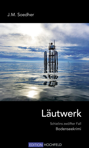 Buchcover Läutwerk | Jakob Maria Soedher | EAN 9783948490126 | ISBN 3-948490-12-0 | ISBN 978-3-948490-12-6