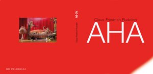 Buchcover AHA | Claus Rudolph | EAN 9783948492403 | ISBN 3-948492-40-9 | ISBN 978-3-948492-40-3