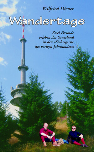 Buchcover Wandertage | Wilfried Diener | EAN 9783948496272 | ISBN 3-948496-27-7 | ISBN 978-3-948496-27-2