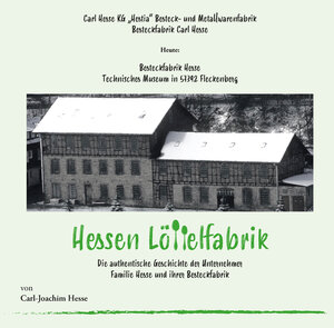 Buchcover Hessen Löffelfabrik | Carl-Joachim Hesse | EAN 9783948496302 | ISBN 3-948496-30-7 | ISBN 978-3-948496-30-2