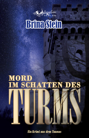 Buchcover Mord im Schatten des Turms | Brina Stein | EAN 9783948510046 | ISBN 3-948510-04-0 | ISBN 978-3-948510-04-6