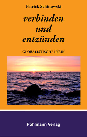 Buchcover verbinden und entzünden | Patrick Schinowski | EAN 9783948552190 | ISBN 3-948552-19-3 | ISBN 978-3-948552-19-0