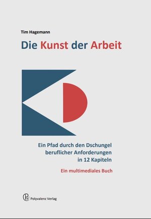 Buchcover Die Kunst der Arbeit | Tim Hagemann | EAN 9783948575908 | ISBN 3-948575-90-8 | ISBN 978-3-948575-90-8