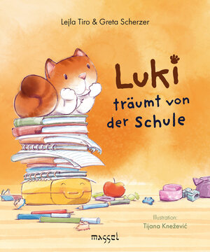 Buchcover Luki träumt von der Schule | Lejla Tiro | EAN 9783948576059 | ISBN 3-948576-05-X | ISBN 978-3-948576-05-9