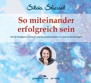 Buchcover So miteinander erfolgreich sein | Silvia Stiessel | EAN 9783948584009 | ISBN 3-948584-00-1 | ISBN 978-3-948584-00-9