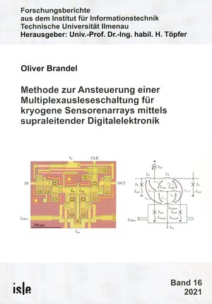 Buchcover Methode zur Ansteuerung einer Multiplexausleseschaltung für kryogene Sensorenarrays mittels supraleitender Digitalelektronik | Oliver Brandel | EAN 9783948595043 | ISBN 3-948595-04-6 | ISBN 978-3-948595-04-3