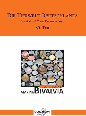 Buchcover Bivalvia of German Marine Waters of the North and Baltic Sea | Michael L. Zettler | EAN 9783948603120 | ISBN 3-948603-12-X | ISBN 978-3-948603-12-0