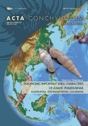 Buchcover Taxonomic Important Shell Characters of Asiatic Phaedusinae (Gastropoda, Stylommatophora, Clausiliidae) | Hartmut Nordsieck | EAN 9783948603205 | ISBN 3-948603-20-0 | ISBN 978-3-948603-20-5
