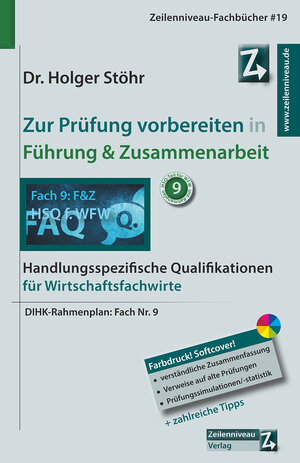 Buchcover Zur Prüfung vorbereiten in Führung & Zusammenarbeit | Holger Stöhr | EAN 9783948605193 | ISBN 3-948605-19-X | ISBN 978-3-948605-19-3