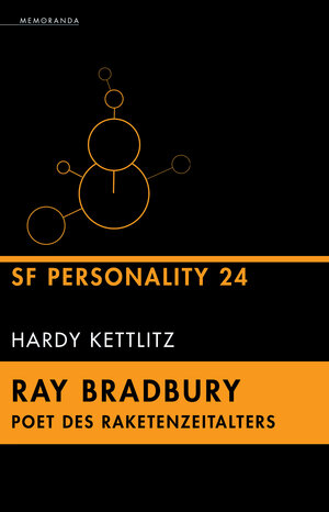 Buchcover Ray Bradbury – Poet des Raketenzeitalters | Hardy Kettlitz | EAN 9783948616540 | ISBN 3-948616-54-X | ISBN 978-3-948616-54-0