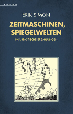 Buchcover Zeitmaschinen, Spiegelwelten | Erik Simon | EAN 9783948616793 | ISBN 3-948616-79-5 | ISBN 978-3-948616-79-3