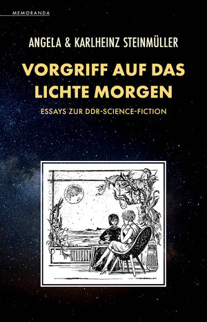 Buchcover Vorgriff auf das Lichte Morgen | Angela Steinmüller | EAN 9783948616861 | ISBN 3-948616-86-8 | ISBN 978-3-948616-86-1