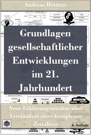 Buchcover Grundlagen gesellschaftlicher Entwicklungen im 21. Jahrhundert | Andreas Herteux | EAN 9783948621162 | ISBN 3-948621-16-0 | ISBN 978-3-948621-16-2