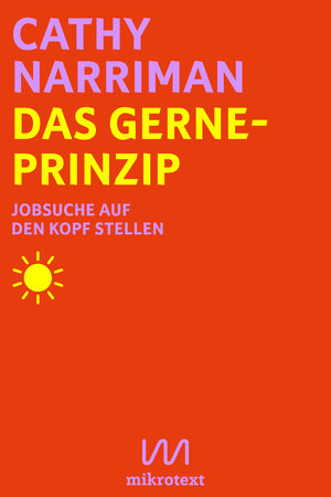 Buchcover Das Gerne-Prinzip | Cathy Narriman | EAN 9783948631390 | ISBN 3-948631-39-5 | ISBN 978-3-948631-39-0