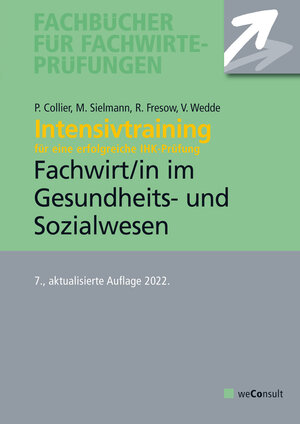 Buchcover Intensivtraining Gepr. Fachwirt im Gesundheits- und Sozialwesen | Michael Sielmann | EAN 9783948633318 | ISBN 3-948633-31-2 | ISBN 978-3-948633-31-8