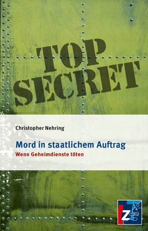 Buchcover Mord im staatlichem Auftrag | Christopher Nehring | EAN 9783948643928 | ISBN 3-948643-92-X | ISBN 978-3-948643-92-8