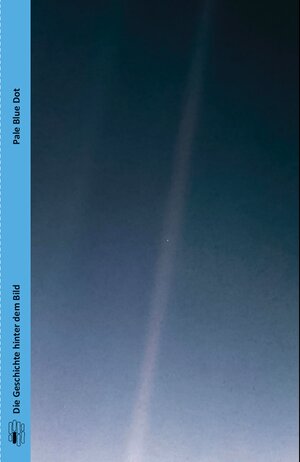 Buchcover Pale Blue Dot | Cecilia Scorza-Lesch | EAN 9783948643935 | ISBN 3-948643-93-8 | ISBN 978-3-948643-93-5