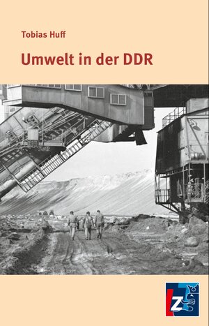 Buchcover Umwelt in der DDR | Tobias Huff | EAN 9783948643980 | ISBN 3-948643-98-9 | ISBN 978-3-948643-98-0