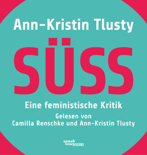 Buchcover Süß | Ann-Kristin Tlusty | EAN 9783948674625 | ISBN 3-948674-62-0 | ISBN 978-3-948674-62-5