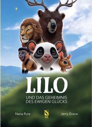 Buchcover Lilo und das Geheimnis des ewigen Glücks | Nana Pure | EAN 9783948676025 | ISBN 3-948676-02-X | ISBN 978-3-948676-02-5