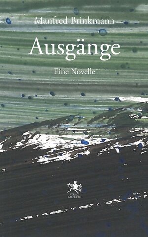 Buchcover Ausgänge | Manfred Brinkmann | EAN 9783948682347 | ISBN 3-948682-34-8 | ISBN 978-3-948682-34-7