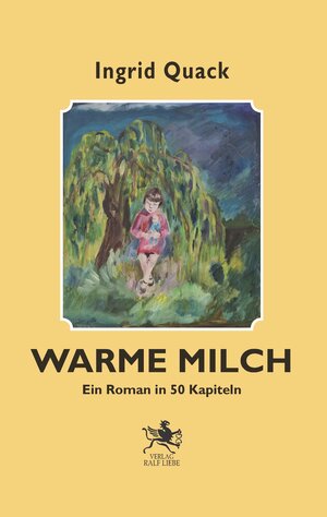 Buchcover Warme Milch | Ingrid Quack | EAN 9783948682569 | ISBN 3-948682-56-9 | ISBN 978-3-948682-56-9