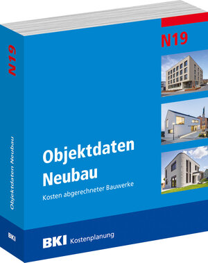 Buchcover BKI Objektdaten Neubau N19 | BKI BKI - Baukosteninformationszentrum Deutscher Architektenkammern | EAN 9783948683405 | ISBN 3-948683-40-9 | ISBN 978-3-948683-40-5