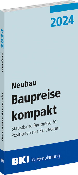 Buchcover BKI Baupreise kompakt 2024 - Neubau | BKI - Baukosteninformationszentrum Deutscher Architektenkammern | EAN 9783948683535 | ISBN 3-948683-53-0 | ISBN 978-3-948683-53-5