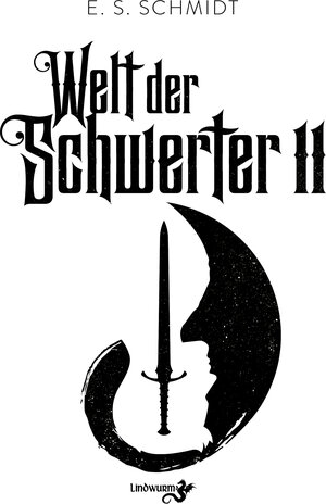 Buchcover Welt der Schwerter | E. S. Schmidt | EAN 9783948695613 | ISBN 3-948695-61-X | ISBN 978-3-948695-61-3