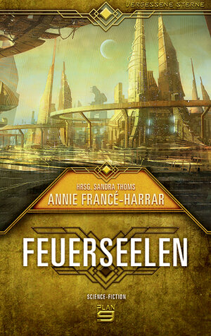 Buchcover Feuerseelen | Annie Francé-Harrar | EAN 9783948700294 | ISBN 3-948700-29-X | ISBN 978-3-948700-29-4