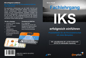 Buchcover IKS erfolgreich einführen (Fachlehrgang) | Sven Friedl | EAN 9783948701000 | ISBN 3-948701-00-8 | ISBN 978-3-948701-00-0